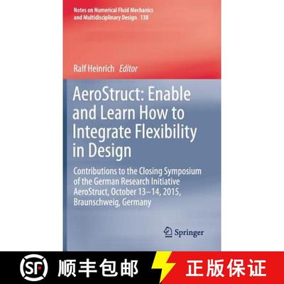 【3-4周达】AeroStruct: Enable and Learn How to Integrate Flexibility in Design: Contributions to the ... [9783319720197]
