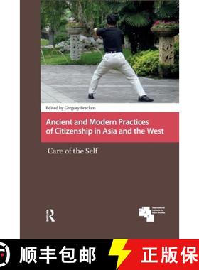 【3-4周达】Ancient and Modern Practices of Citizenship in Asia and the West: Care of the Self [9781041175568]
