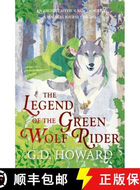 【3-4周达】Legend of the Green Wolf Rider: a spellbinding fantasy full of magic and nature [9781915067333]