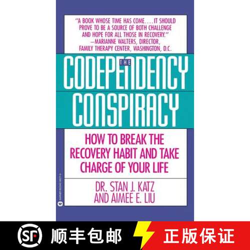 【3-4周达】Codependency Conspiracy: How to Break the Recovery Habit and Take Charge Ofyour Life [9780446393775]