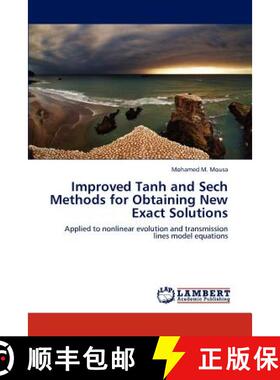 预订 Improved Tanh and Sech Methods for Obtaining New Exact Solutions [9783845443904]