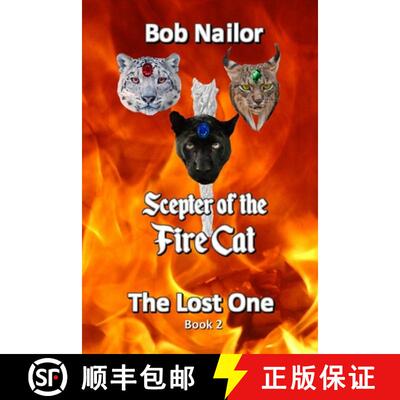 【3-4周达】Scepter of the Fire Cat: The Lost One [9781618771858]