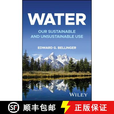 【3-4周达】Water: our sustainable and unsustainable use: Our Sustainable and Unsustainable Use [9781118797181]