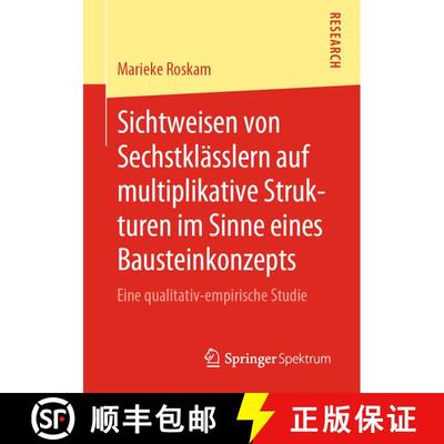 【3-4周达】Sichtweisen von Sechstklässlern auf multiplikative Strukturen im Sinne eines Bausteinkonz... [9783658296810]