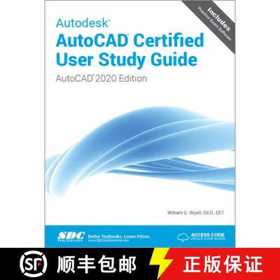【3-4周达】Autodesk AutoCAD Certified User Study Guide (AutoCAD 2020 Edition) [9781630572747]