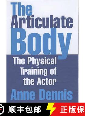 【3-4周达】Articulate Body: The Physical Training of the Actor [9781854596833]