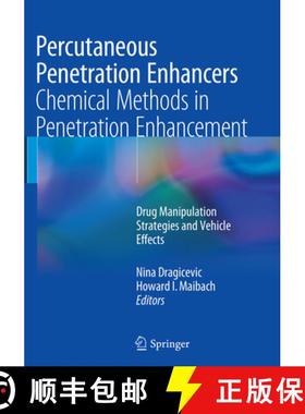 【3-4周达】Percutaneous Penetration Enhancers Chemical Methods in Penetration Enhancement: Drug Manip... [9783662511664]