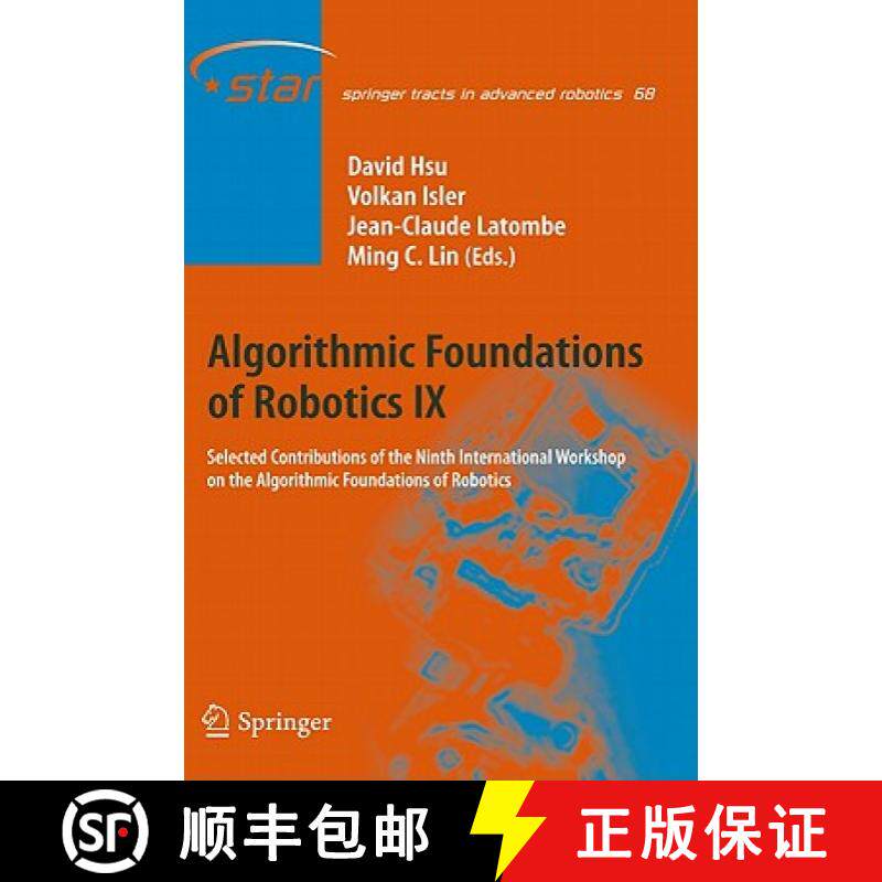 【3-4周达】Algorithmic Foundations of Robotics IX: Selected Contributions of the Ninth International ... [9783642174513]