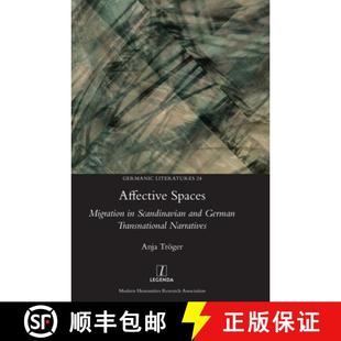 Scandinavian Migration and Narratives Affective Transnational 4周达 9781839540134 Spaces German