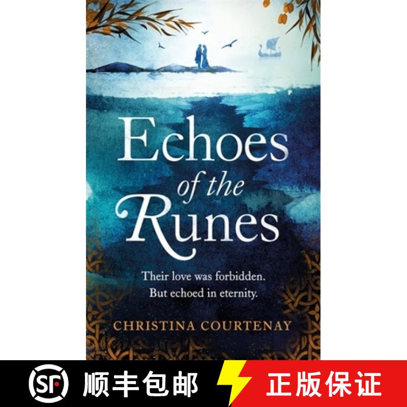 【3-4周达】Echoes of the Runes: The classic sweeping, epic tale of forbidden love you HAVE to read! [9781472268266]