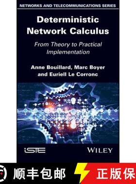 【3-4周达】Deterministic Network Calculus: From Theory To Practical Implementation [Wiley电子电气工程] [9781848218529]