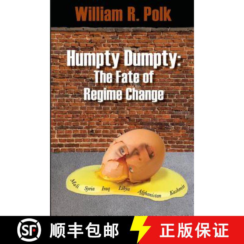 预订 Humpty Dumpty: The Fate of Regime Change [9780982934036]