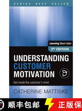 【3-4周达】Understanding Customer Motivation: Get inside the customer's mind [9781921547232]