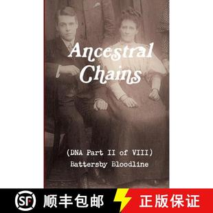 DNA Bloodline Ancestral Battersby 3周达 9781326991999 Chains VIII Part