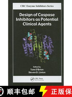 【3-4周达】Design of Caspase Inhibitors as Potential Clinical Agents [9781420045406]