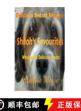 【3-4周达】Shiloh's Favourites: Wholesome Delicious Treats [9780991959389]