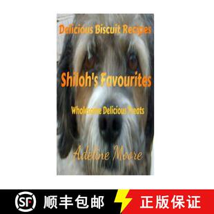 【3-4周达】Shiloh's Favourites: Wholesome Delicious Treats [9780991959389]
