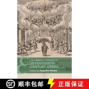 【3-4周达】The Cambridge Companion to Seventeenth-Century Opera [9780521823593]