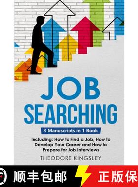 【3-4周达】Job Searching: 3-in-1 Guide to Master Finding a Job, Job Websites, Job Search Apps & How t... [9781088186206]