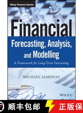 【3-4周达】Financial Forecasting, Analysis And Modelling - A Framework For Long-Term Forecasting [Wil... [9781118921081]