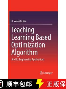 【3-4周达】Teaching Learning Based Optimization Algorithm : And Its Engineering Applications [9783319227313]