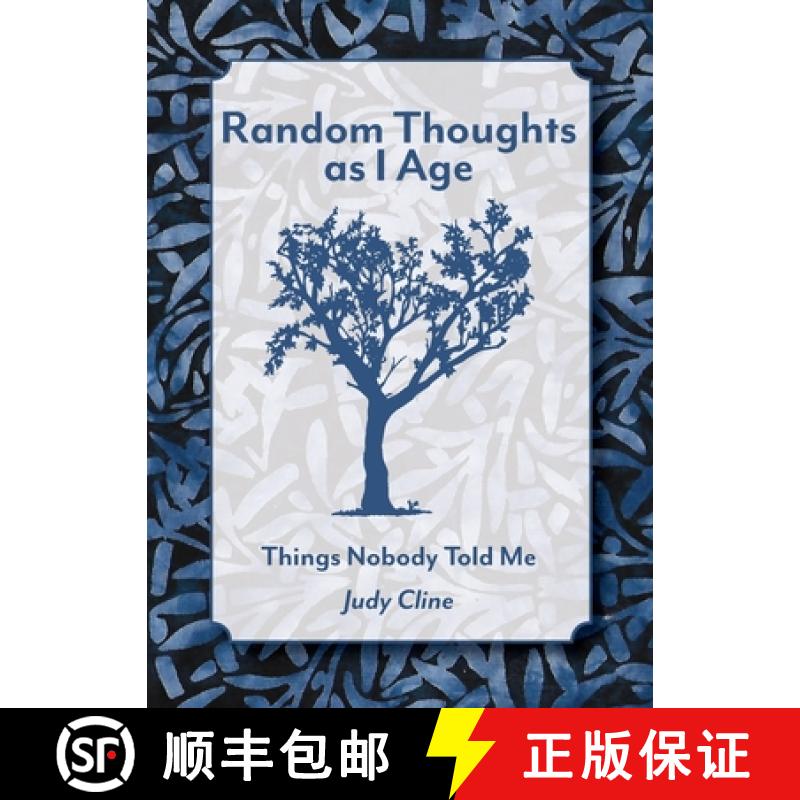 【2-3周达】Random Thoughts as I Age: Things Nobody Told Me [9780986739835]