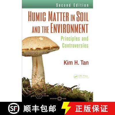 【3-4周达】精装 Humic Matter in Soil and the Environment : Principles and Controversies, Second Edition [9781482234459]