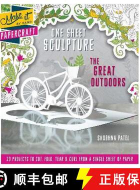 【3-4周达】Make It By Hand Papercraft: One Sheet Sculpture The Great Ou: 20 Projects to Cut, Fold, Te... [9781780978970]