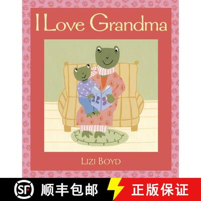 【3-4周达】I Love Grandma: Super Sturdy Picture Books [9780763637286]