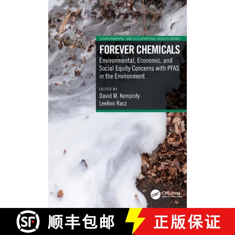 【3-4周达】Forever Chemicals: Environmental, Economic, and Social Equity Concerns with PFAS in the En... [9781032013664]