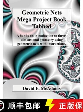 【3-4周达】Geometric Nets Mega Project Book - Tabbed: A hands-on introduction to three-dimensional ge... [9781632702968]
