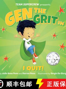 【3-4周达】Gen the Grit in I Quit!: A Children's Book about Big Emotions, Resilience, and Not Giving Up [9798987202425]