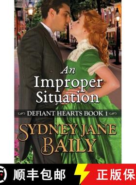 预订 An Improper Situation: Defiant Hearts Book One [9780615701196]