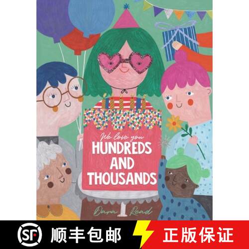 【3-4周达】We Love You Hundreds and Thousands : A Children's Picture Book about Foster Care and Adoption [9780648819530]