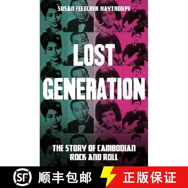 【3-4周达】Lost Generation: The Story of Cambodian Rock and Roll [9781800461314]