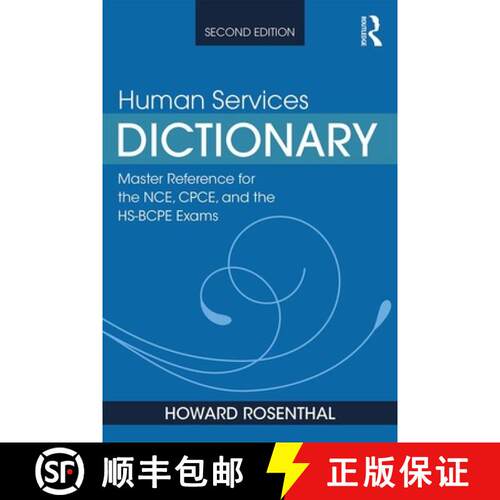 【3-4周达】Human Services Dictionary: Master Reference for the Nce, Cpce, and the Hs-Bcpe Exams, 2nd Ed [9781138612679]