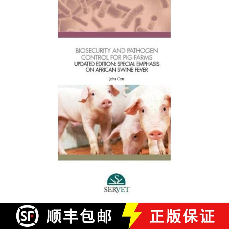【3-4周达】Biosecurity and Pathogen Control for Pig Farms - Updated Edition: Special Emphasis on Afri... [9788418339257]