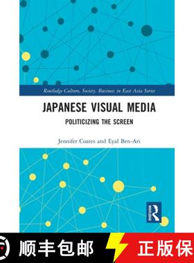 【3-4周达】Japanese Visual Media: Politicizing the Screen [9780367722999]