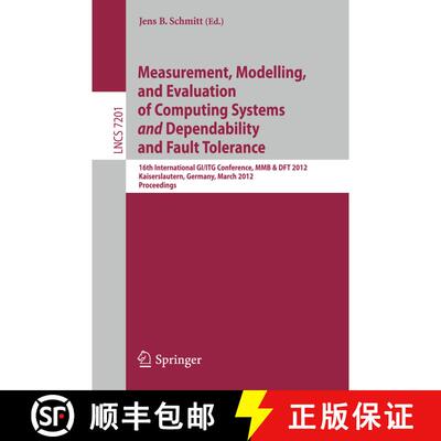 【3-4周达】Measurement, Modeling, and Evaluation of Computing Systems and Dependability and Fault Tol... [9783642285394]