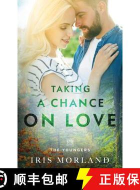 预订 Taking a Chance on Love: The Youngers Book 2 [9781951063092]