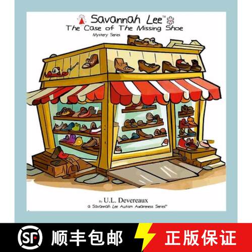 【3-4周达】Savannah Lee: The Case of the Missing Shoe: Mystery Series [9781312445918]