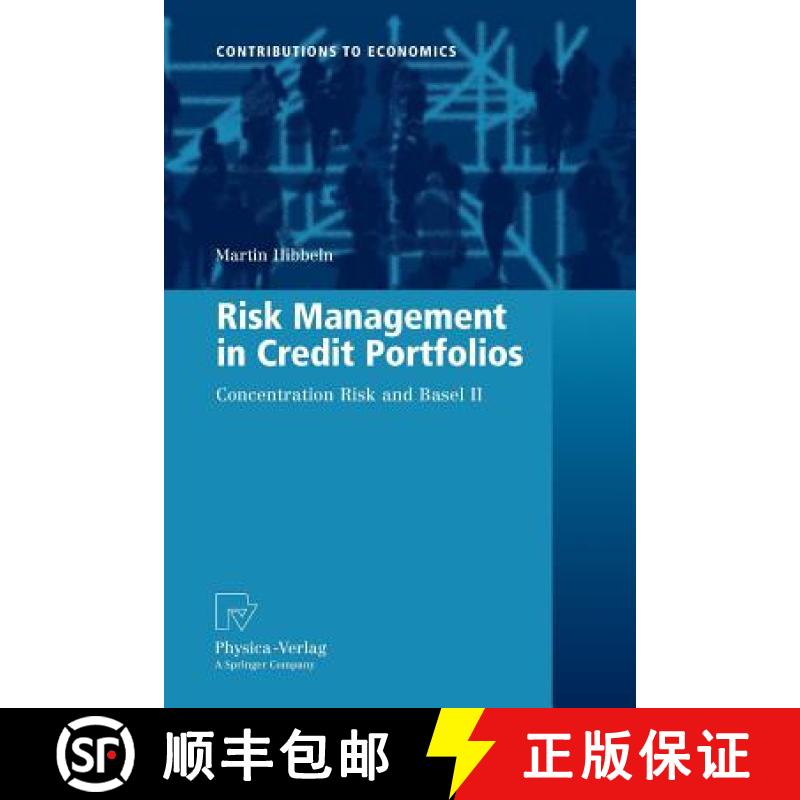 【3-4周达】Risk Management in Credit Portfolios : Concentration Risk and Basel II [9783790828269]