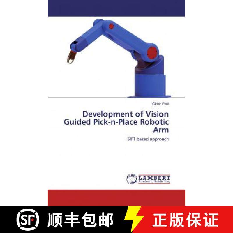 预订 Development of Vision Guided Pick-n-Place Robotic Arm [9783330342408]