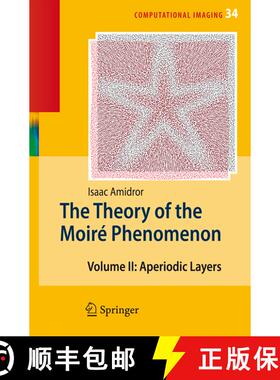 【3-4周达】The Theory of the Moiré Phenomenon: Volume II Aperiodic Layers (Softcover reprint of hard... [9789048173730]