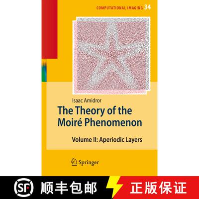 【3-4周达】The Theory of the Moiré Phenomenon: Volume II Aperiodic Layers (Softcover reprint of hard... [9789048173730]