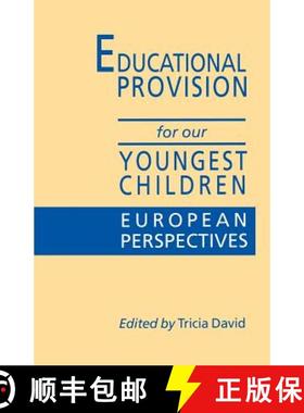 【3-4周达】Educational Provision for Our Youngest Children: European Perspectives [9781853962042]