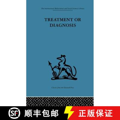 【3-4周达】Treatment or Diagnosis : A study of repeat prescriptions in general practice [9781138881372]