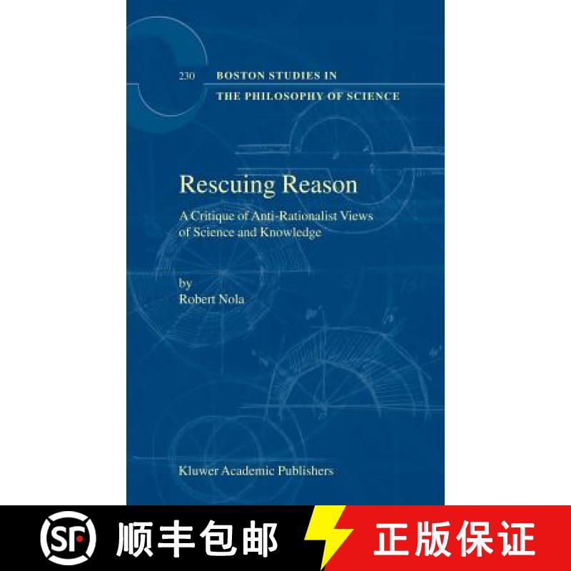 【3-4周达】Rescuing Reason: A Critique of Anti-Rationalist Views of Science and Knowledge [9781402010422]