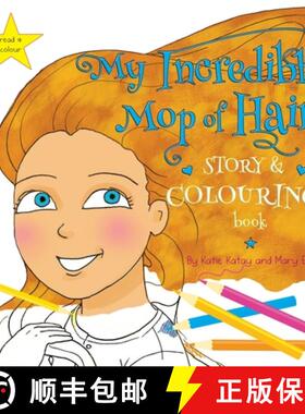 【3-4周达】My Incredible Mop of Hair: Story and Colouring Book [9781991195296]