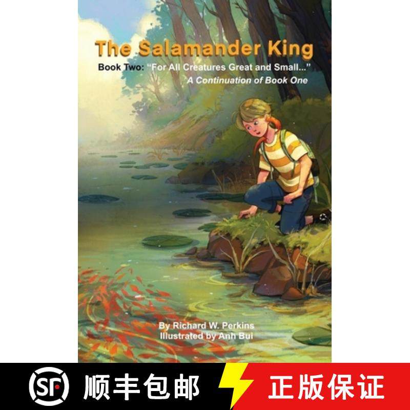 【3-4周达】The Salamander King, Book Two: For All Creatures Great and Small... [9781088166000]